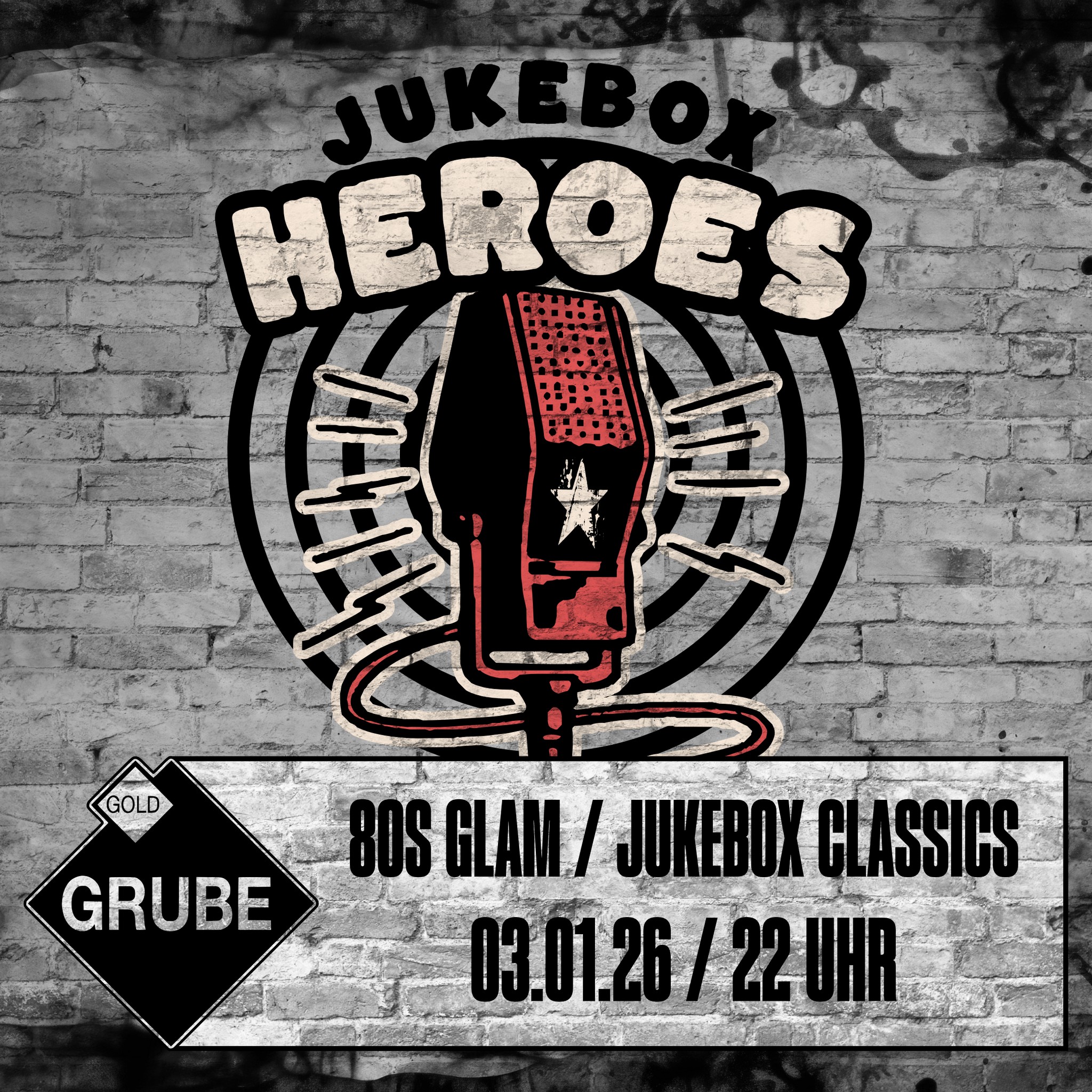 JUKEBOX HEROES (80s GLAM/ROCK/METAL CLASSICS PARTY) @ Goldgrube Kassel